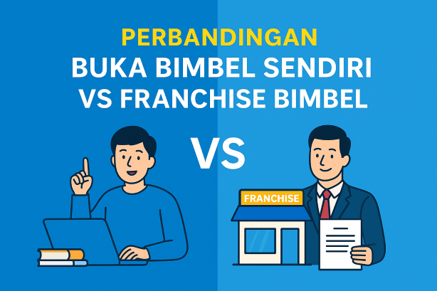 perbandingan franchise bimbel dan bimbel mandiri